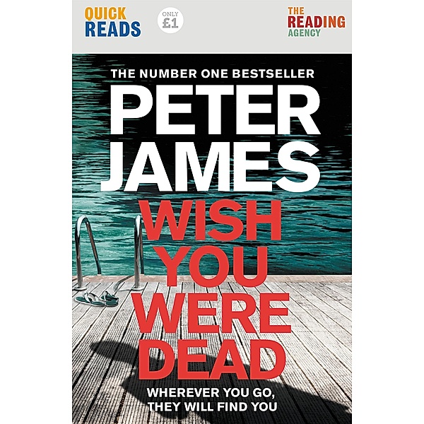 Wish You Were Dead: Quick Reads, Peter James