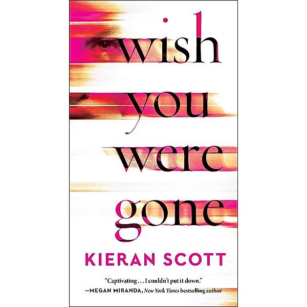 Wish You Were Gone, Kieran Scott