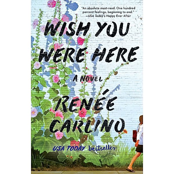 Wish You Were Here, Renée Carlino