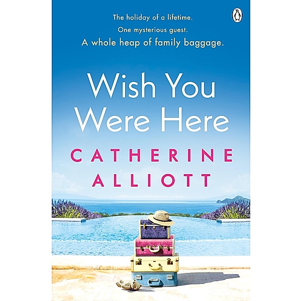 Wish You Were Here, Catherine Alliott