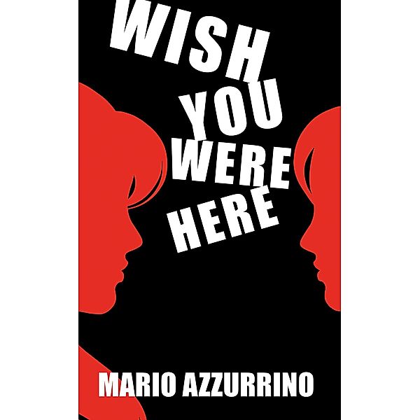 Wish You Were Here, Mario Azzurrino