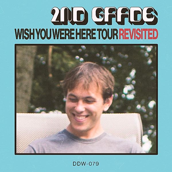 Wish You Were Here Tour Revisited (Vinyl), Second Grade