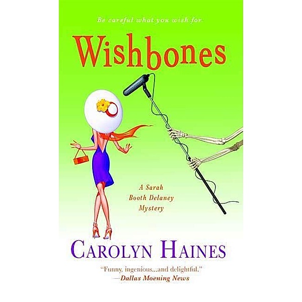 Wishbones / A Sarah Booth Delaney Mystery Bd.8, Carolyn Haines