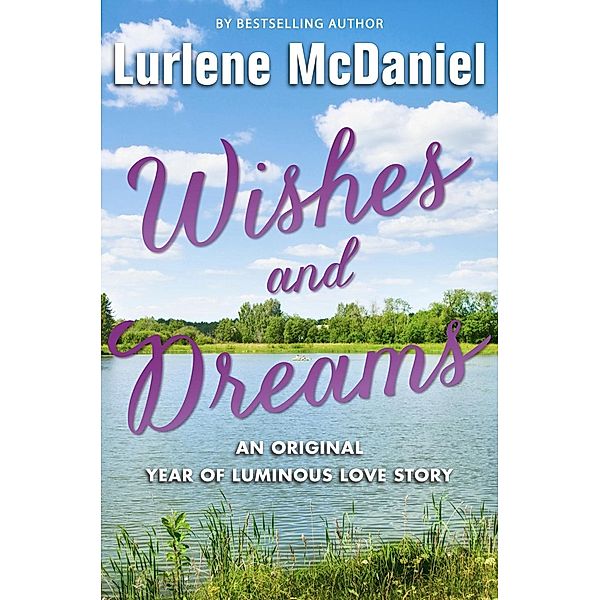 Wishes and Dreams / Luminous Love, Lurlene McDaniel