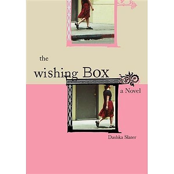 Wishing Box, Dashka Slater