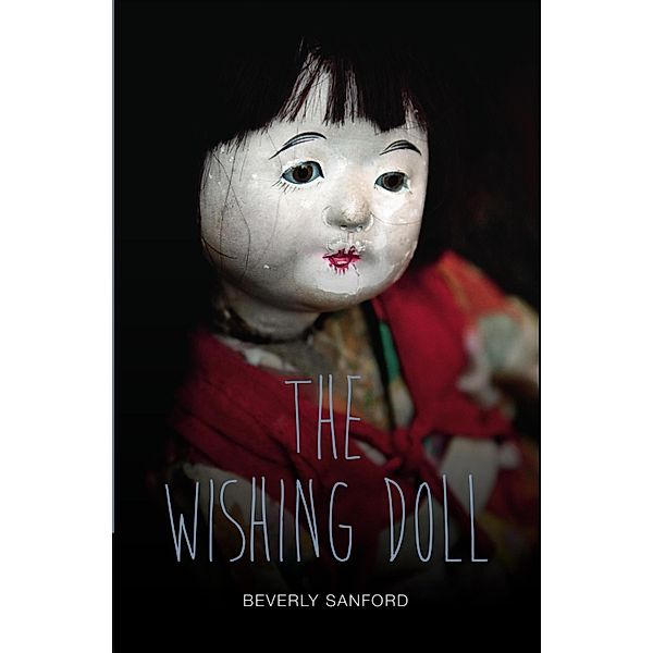 Wishing Doll / Badger Publishing, Beverly Sanford