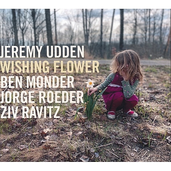 Wishing Flower, Jeremy Udden