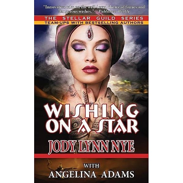 Wishing on a Star, Jody Lynn Nye, Angelina Adams