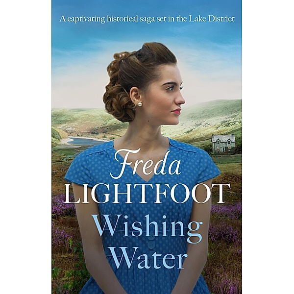 Wishing Water / Luckpenny Land Bd.3, Freda Lightfoot