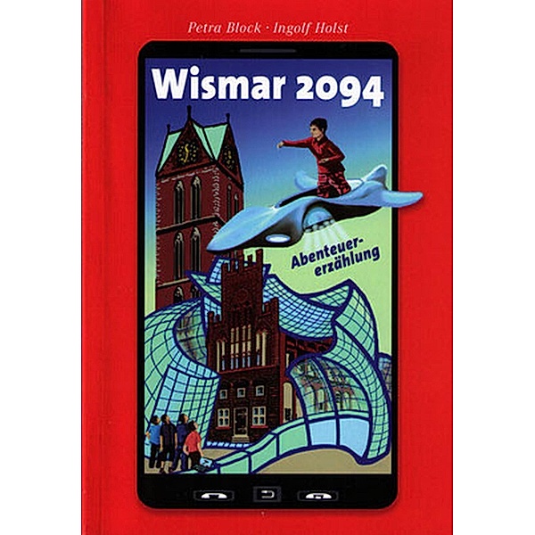 Wismar 2094, Petra Block, Ingolf Holst