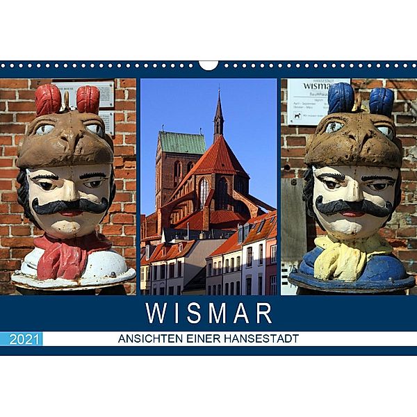 Wismar - Ansichten einer Hansestadt (Wandkalender 2021 DIN A3 quer), Holger Felix