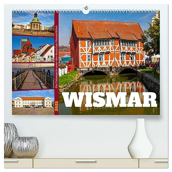 Wismar - Die Ostseeperle unter den deutschen Hansestädten (hochwertiger Premium Wandkalender 2025 DIN A2 quer), Kunstdruck in Hochglanz, Calvendo, Holger Felix