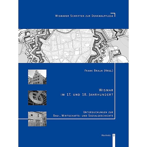 Wismar im 17. und 18. Jahrhundert, Frank Braun