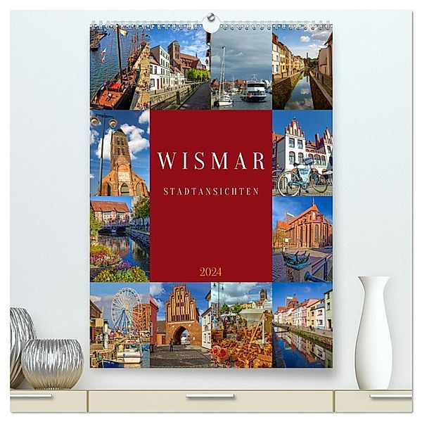 Wismar Stadtansichten (hochwertiger Premium Wandkalender 2024 DIN A2 hoch), Kunstdruck in Hochglanz, Holger Felix