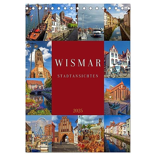 Wismar Stadtansichten (Tischkalender 2025 DIN A5 hoch), CALVENDO Monatskalender, Calvendo, Holger Felix