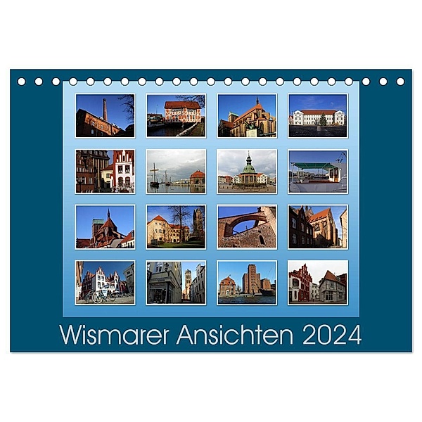 Wismarer Ansichten 2024 (Tischkalender 2024 DIN A5 quer), CALVENDO Monatskalender, Holger Felix