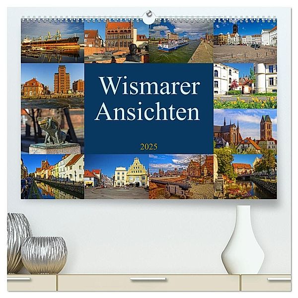 Wismarer Ansichten 2025 (hochwertiger Premium Wandkalender 2025 DIN A2 quer), Kunstdruck in Hochglanz, Calvendo, Holger Felix