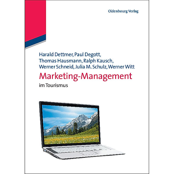 WiSo Lehr- und Handbücher / Marketing-Management, Harald Dettmer, Paul Degott, Thomas Hausmann, Werner Witt, Werner Schneid, Julia Maria Schulz, Ralph Kausch