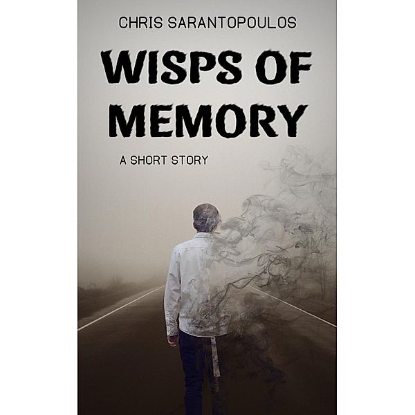 Wisps Of Memory, Chris Sarantopoulos