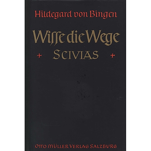 Wisse die Wege, Hildegard von Bingen