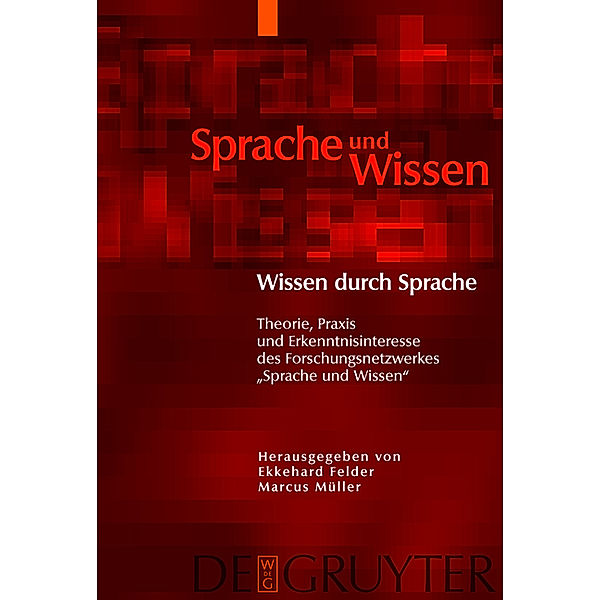 Wissen durch Sprache / Sprache und Wissen Bd.3