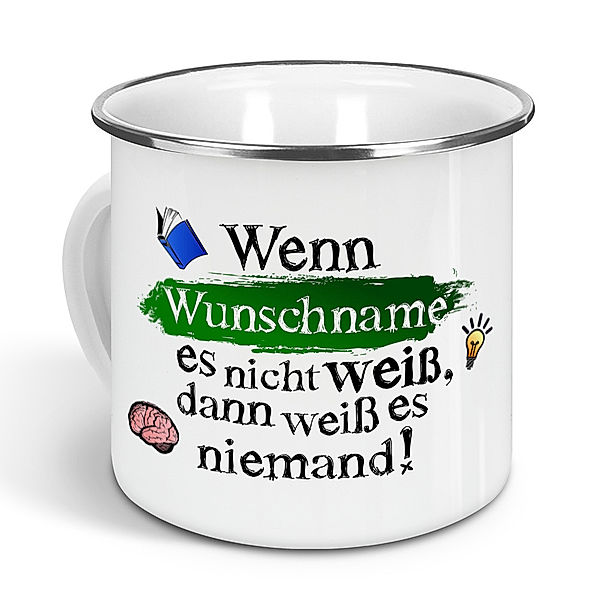 Wissen - Emaille-Tasse mit Namen