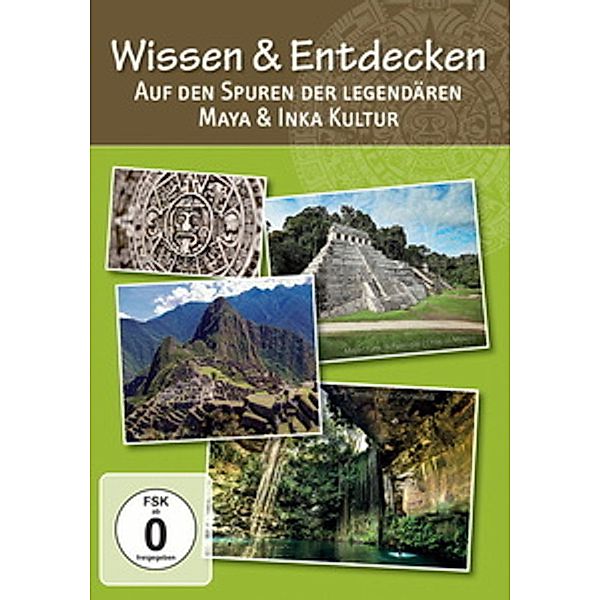 Wissen & Entdecken - Auf den Spuren der legendären Maya & Inka Kultur, Diverse Interpreten