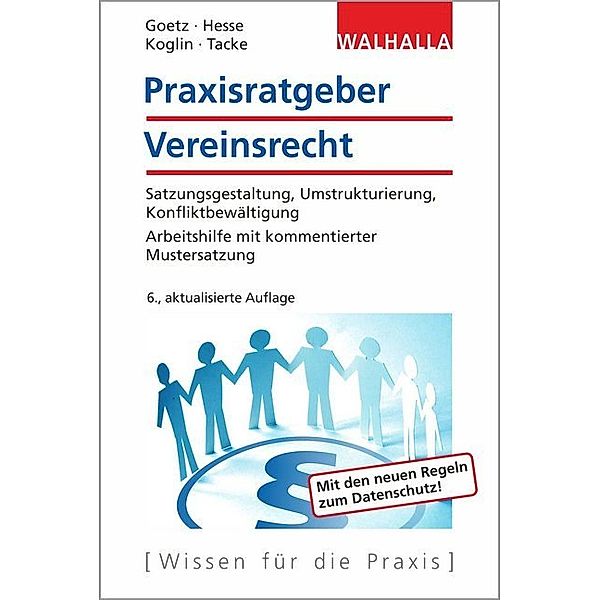 Wissen für die Praxis / Praxisratgeber Vereinsrecht, Michael Goetz, Werner Hesse