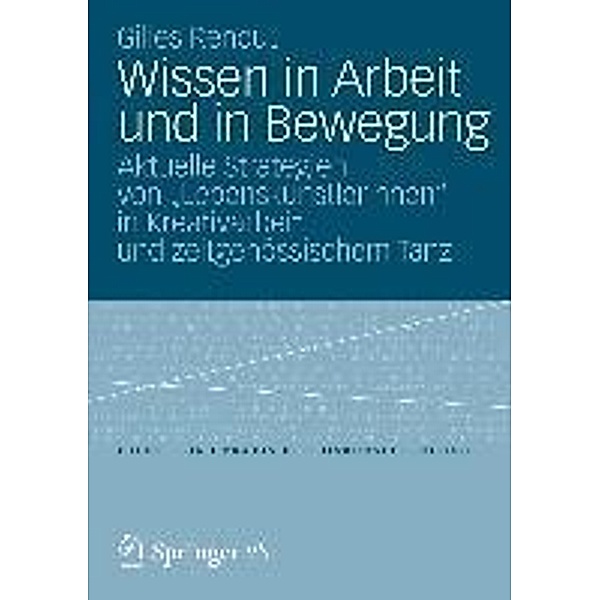 Wissen in Arbeit und in Bewegung / Theorie und Praxis der Diskursforschung Bd.1, Gilles Renout