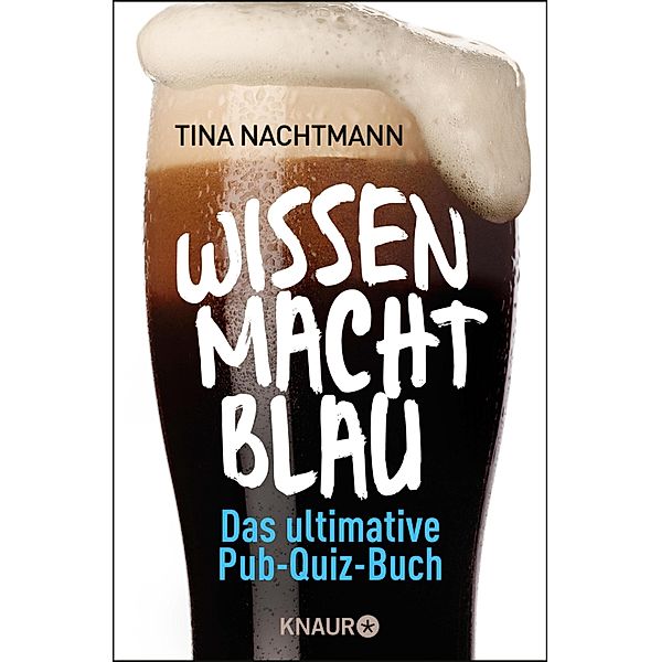 Wissen macht blau, Tina Nachtmann