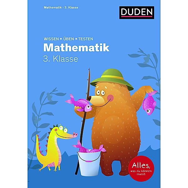 Wissen - Üben - Testen: Mathematik 3. Klasse, Ute Müller-Wolfangel, Silke Heilig, Beate Schreiber