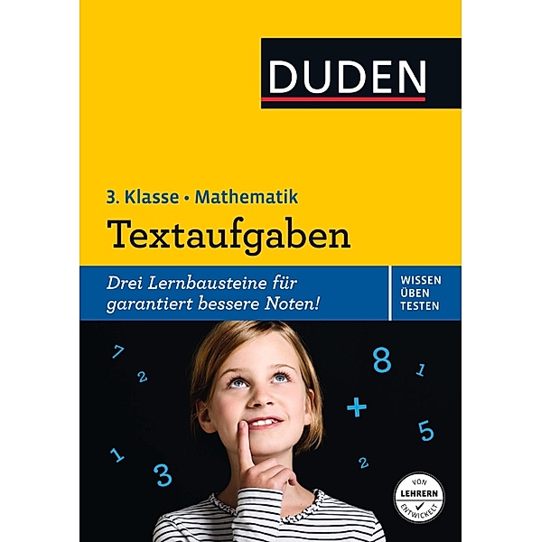 Wissen - Üben - Testen: Mathematik - Textaufgaben 3. Klasse / Duden, Ute Müller-Wolfangel, Beate Schreiber