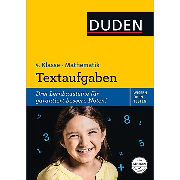Wissen - Üben - Testen: Mathematik - Textaufgaben 4. Klasse / Duden, Ute Müller-Wolfangel, Ute Schreiber