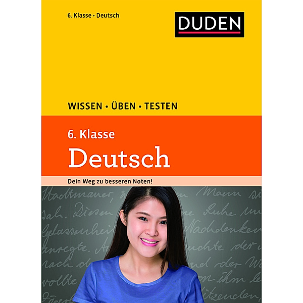 Wissen-Üben-Testen / Wissen - Üben - Testen: Deutsch 6. Klasse, Annegret Ising, Hans-Jörg Richter, Wencke Schulenberg, Anja Steinhauer