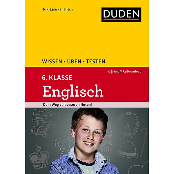 Wissen-Üben-Testen / Wissen - Üben - Testen: Englisch 6. Klasse, Birgit Hock, Annette Schomber, Anja Steinhauer