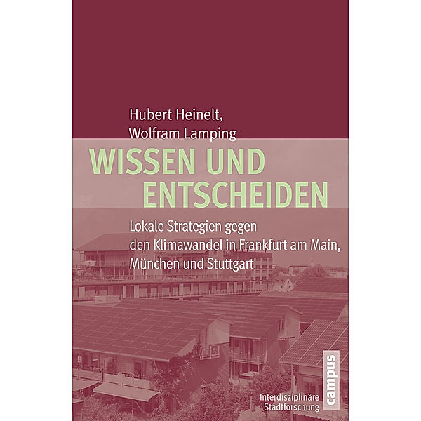 Wissen und Entscheiden, Hubert Heinelt, Wolfram Lamping