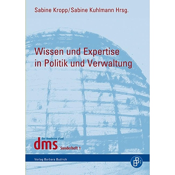 Wissen und Expertise in Politik und Verwaltung / dms-Sonderheft