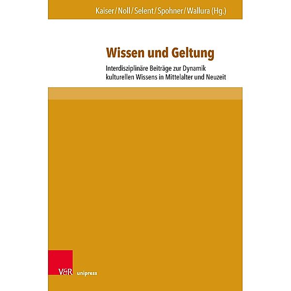 Wissen und Geltung / Berliner Mittelalter- und Frühneuzeitforschung