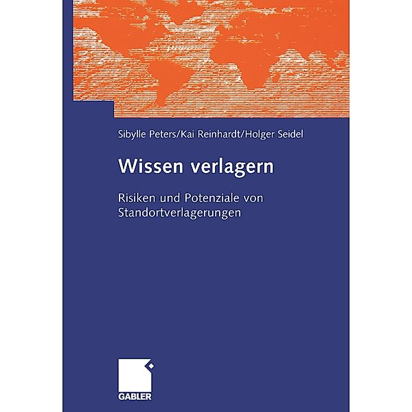 Wissen verlagern, Sibylle Peters, Kai Reinhardt, Holger Seidel