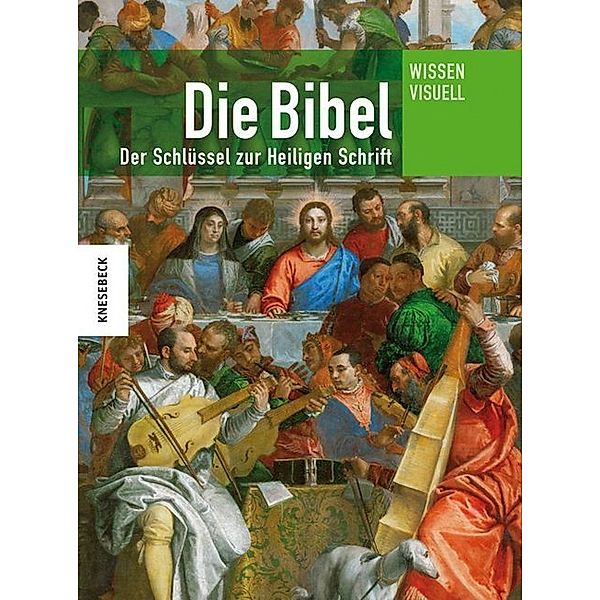 Wissen visuell / Die Bibel, Christian Cebulji, Frauke Dobek, Ursula Rudnik