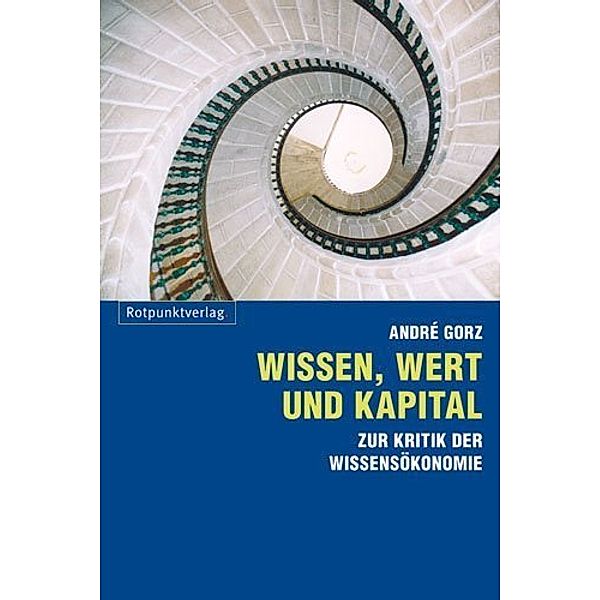 Wissen, Wert und Kapital, André Gorz