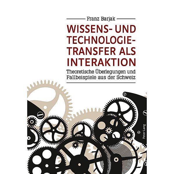 Wissens- und Technologietransfer als Interaktion, Franz Barjak