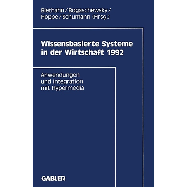 Wissensbasierte Systeme in der Wirtschaft 1992, Jörg Biethahn