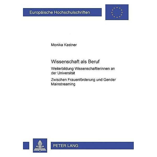 Wissenschaft als Beruf?, Monika Kastner