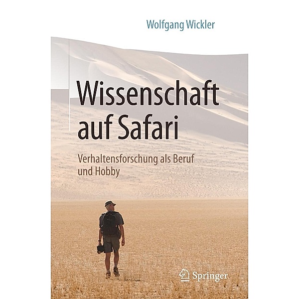 Wissenschaft auf Safari, Wolfgang Wickler