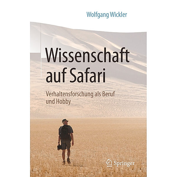 Wissenschaft auf Safari, Wolfgang Wickler