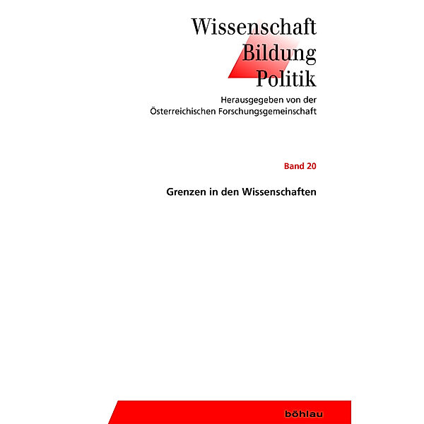 Wissenschaft - Bildung - Politik / Band 020 / Grenzen in den Wissenschaften