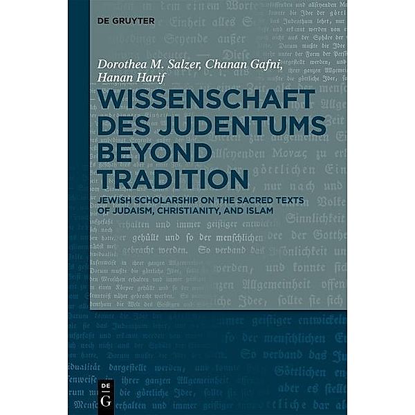 Wissenschaft des Judentums Beyond Tradition, Dorothea M. Salzer, Chanan Gafni, Hanan Harif