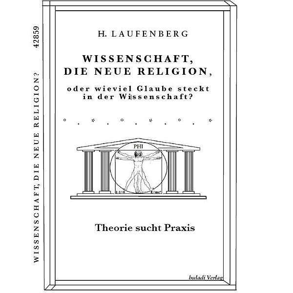 Wissenschaft, die neue Religion?, Hans Laufenberg