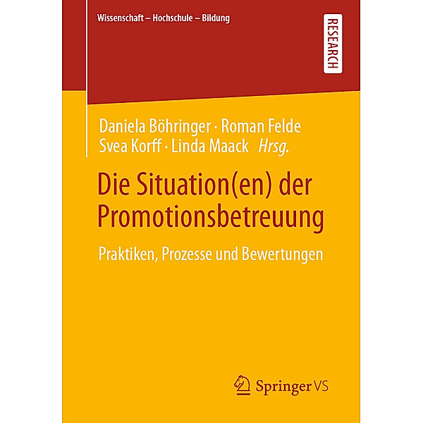 Wissenschaft - Hochschule - Bildung / Die Situation(en) der Promotionsbetreuung